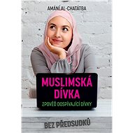 Muslimská dívka - Amani Al-Khatahtbeh