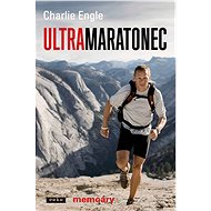 Ultramaratonec - Charlie Engle