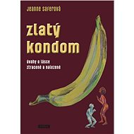Zlatý kondom - Jeanne Saferová