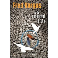 The man with the blue circles - Fred Vargas