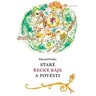 Ancient Greek myths and legends - Eduard Petiška
