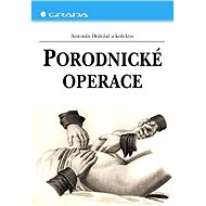 Obstetric surgery - Antonín Doležal