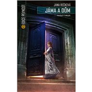 Jáma a dům - Jana Rečková