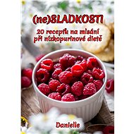 (ne)SLADKOSTI - Danielle