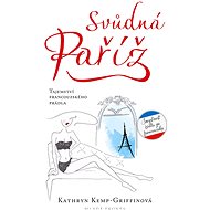 Svůdná Paříž - Kathryn Kemp-Griffinová