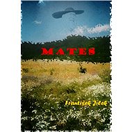 Mates - František Jílek