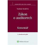 Zákon o auditorech. Komentář. 2., aktualizované vydání - Vladimír Králíček