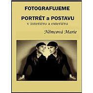 Fotografujeme portrét a postavu - Marie Němcová