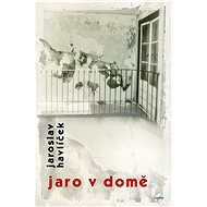 Jaro v domě - Jaroslav Havlíček