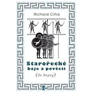 Starořecké báje a pověsti (do kapsy) - Richard Crha