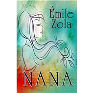 Nana - Emile Zola