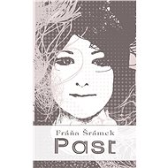 Past - Fráňa Šrámek