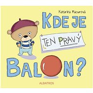 Kde je ten pravý balon? - Katarína Macurová