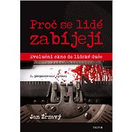 Proč se lidé zabíjejí - Jan Zrzavý