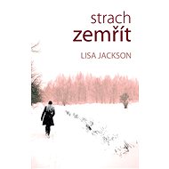 Strach zemřít   - Lisa Jackson