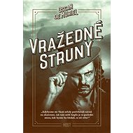 Vražedné struny - Oscar de Muriel
