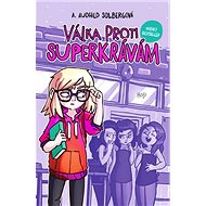 Válka proti superkrávám - A. Audhild Solbergová