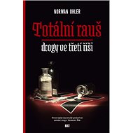 Total raush - Ohler Norman