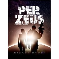 Per-Zeus :Cizáci útočí - Karel Keslly Mazánek
