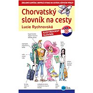 Chorvatský slovník na cesty - Lucie Rychnovská