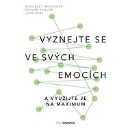 Vyznejte se ve svých emocích - Margaret Moore