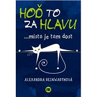Hoď to za hlavu - Alexandra Reinwarthová