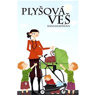 Plyšová veš - Hana Hlavínová