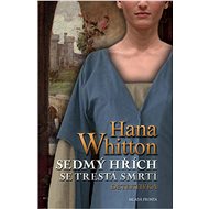 Sedmý hřích se trestá smrtí - Hana Whitton