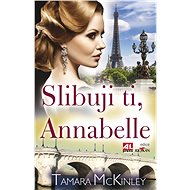 Slibuji ti, Annabelle - Tamara McKinley