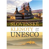 Slovenské klenoty UNESCO - Jozef Petro