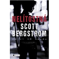 Nelítostná - Scott Bergstrom