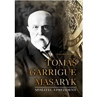 Tomáš Garrigue Masaryk - František Emmert