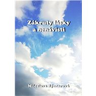 Zákruty lásky a nenávisti - Miloslava Rýznarová