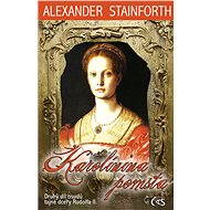 Karolínina pomsta - Alexander Stainforth