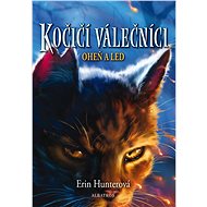 Warriors (2) - Fire and Ice - Erin Hunterová