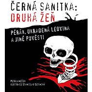 Černá sanitka: Druhá žeň - Petr Janeček