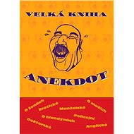 Velká kniha anekdot - collective of authors