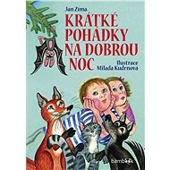Short bedtime stories - Milada Kudrnová