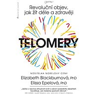 Telomery - Elizabeth Blackburn