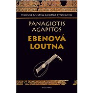 Ebenová loutna - Agapitos Panagiotis