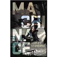 Machinace - Hayley Stoneová