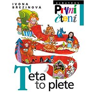 Teta to plete - Ivona Březinová