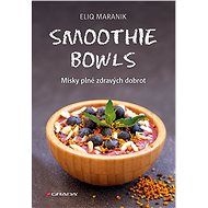 Smoothie bowls - Eliq Maranik