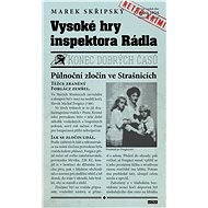 Vysoké hry inspektora Rádla - Marek Skřipský