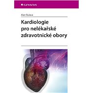 Cardiology for non-medical medical disciplines - Alan Bulava