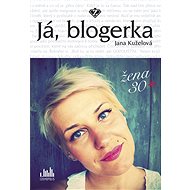 Me, the blogger - Jana Kuželová