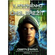The task to survive - Vasilij Mahaněnko