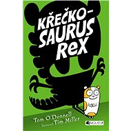 Křečkosaurus rex - Tom O'Donnell