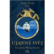 Utajený svět - Valentina Montevecchi