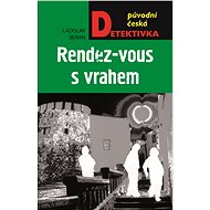Rendezvous with the killer - Ladislav Beran